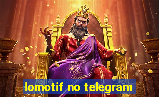 lomotif no telegram